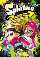 Splatoon- histoires poulpes tome 5