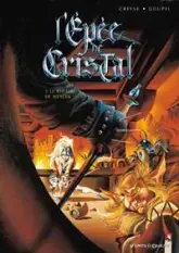 L'Epée de cristal, tome 2 : Le Regard de Wenlock