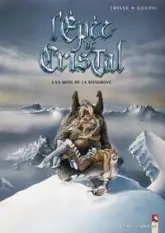 L'Epée de cristal, tome 3 : La Main de la Mangrove