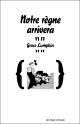 Notre règne arrivera