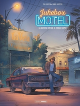 Jukebox Motel, tome 1 : La mauvaise fortune de Thomas Shaper (BD)