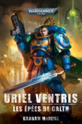 Uriel Ventris, tome 7 : Les épées de Calth