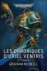 Warhammer 40.000 - Les Chroniques d'Uriel Ventris