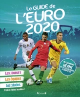 Mon guide de l'Euro 2020  Album documentaire  À partir de 7 ans