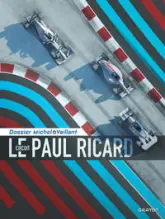 Dossiers Michel Vaillant, tome 15 : Le circuit Paul Ricard