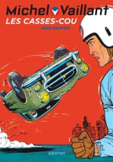 Michel Vaillant, Tome 7 : Les casse-cou
