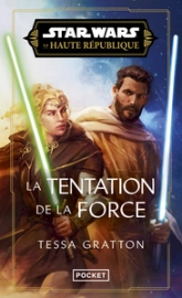 Star Wars - La Haute République : La Tentation de la Force