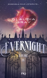 Evernight, tome 4 : Ensemble pour l'éternité