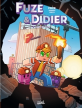 Fuze & Didier, tome 4 : Les Trois Tours