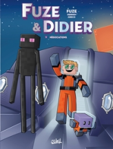 Fuze & Didier, tome 5 : Négociations