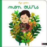 Mon ours - Ilya Green - Album et première histoire d'aventures dès 2 ans
