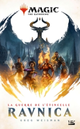 La Guerre de l'étincelle, tome 1 : Ravnica