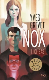 Nox, tome 1 : Ici-bas