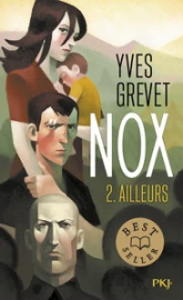 Nox, Tome 2 : Ailleurs
