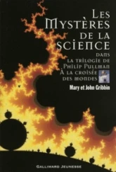 Les mystères de la science dans la trilogie de Philip Pullman, A la croisée des mondes