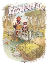 Mauve Bergamote, tome 1 : Bienvenue à l'herboristerie