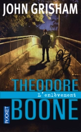 Théodore Boone, tome 2 : L'enlèvement