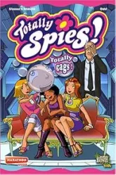 Totally Spies ! Tome 4 : Totally gags !