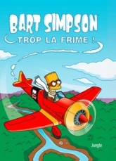 Bart Simpson, tome 17 : Trop la frime