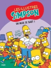 Les illustres Simpson, tome 4 : Un max de Bart !