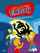 Les illustres Simpson, tome 9 : Horriblement monstrueux !