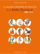La Bande dessinée en France à la Belle Epoque: 1880-1914