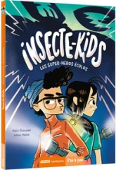 Insecte-Kids, tome 1