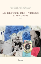 Le retour des Indiens