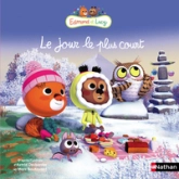 Edmond & Lucy - Le jour le plus court - les albums de la série - dès 4 ans