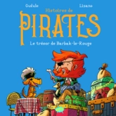 Histoires de pirates : Le trésor de Barbak-le-Rouge