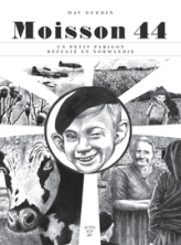 Moisson 44 : Un Petit parigot réfugié en Normandie