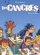 Les cancres, tome 1 : Cancre un jour...