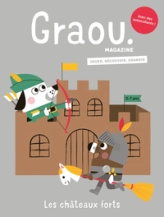 Magazine Graou n° 49 - Les Châteaux forts