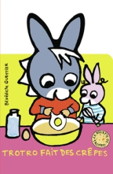 Trotro fait des crêpes