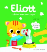 Eliott, tome 1 : Eliott cuisine avec son papa