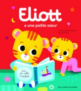 Eliott, tome 10 : Eliott a une petite soeur