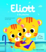 Eliott, tome 11 : Eliott à la piscine