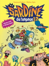Sardine de l'espace - Dargaud, tome 12 : Môssieur Susupe et Môssieur Krokro