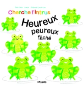 Cherche l'intrus : Heureux, peureux, fâché