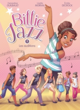 Billie Jazz, tome 1 : Les auditions (BD)