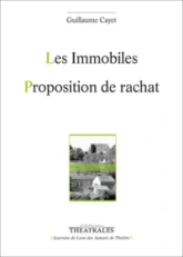 Les Immobiles ; Proposition de rachat