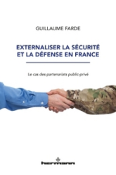 Externaliser la sécurité et la défense en France