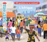 Mes p'tites questions : L'Afrique