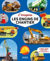 L'imagerie : Les engins de chantier