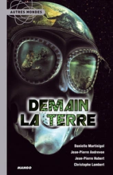 Demain la Terre : Anthologie