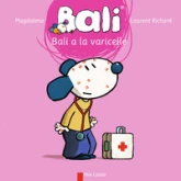 Bali, tome 5 : Bali a la varicelle