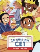 Je suis en CE1 : Le jour des rois