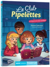 Le club des pipelettes, tome 7 : Le grand livre des sortilèges