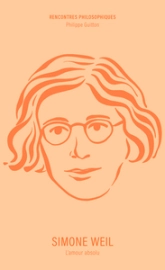 Simone Weil: L'amour absolu
