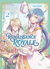Renaissance royale, tome 2
